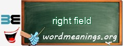 WordMeaning blackboard for right field
